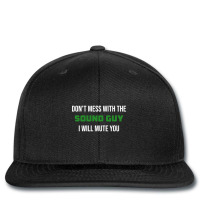 Limited Edition Don't Mess With The Sound Guy I Wi Printed Hat | Artistshot