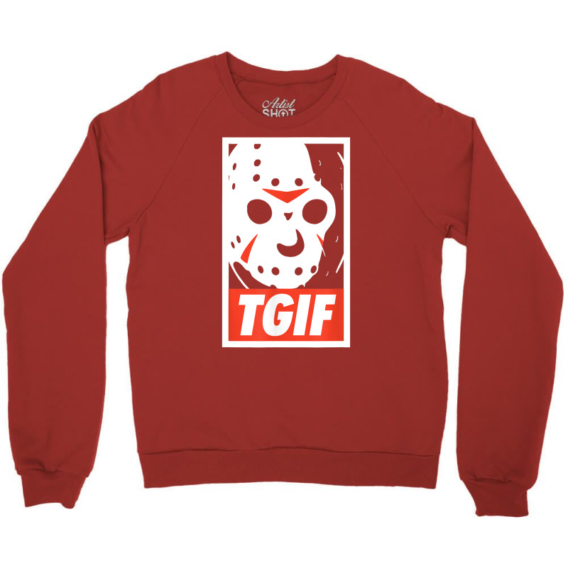 Horror Movie Shirtwoot Tgif Crewneck Sweatshirt | Artistshot