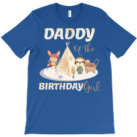 Daddy Of The Birthday Boy Girl T-shirt | Artistshot