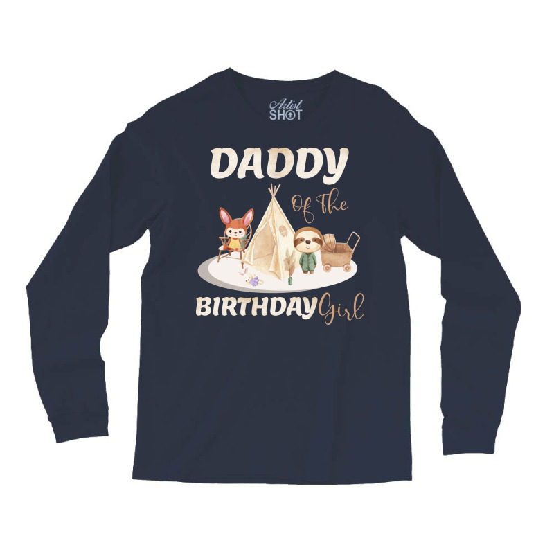 Daddy Of The Birthday Boy Girl Long Sleeve Shirts | Artistshot