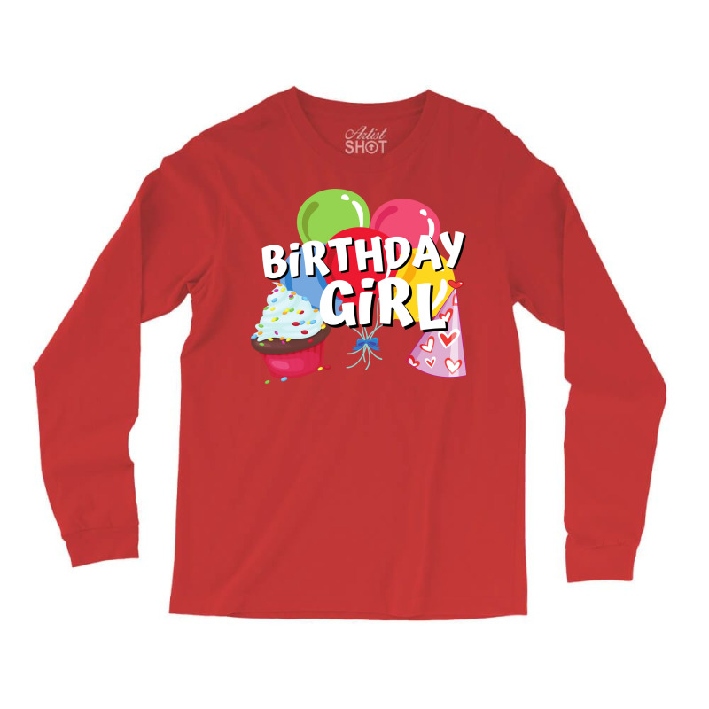 Birthday Girl Cool Long Sleeve Shirts | Artistshot