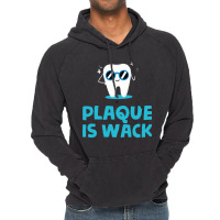 Plaque Is Wack Trending Vintage Hoodie | Artistshot