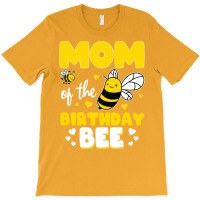 Mom Of The Birthday Bee Funny T-shirt | Artistshot