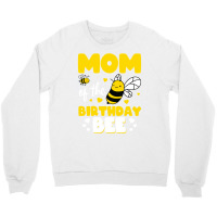 Mom Of The Birthday Bee Funny Crewneck Sweatshirt | Artistshot