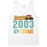 December 2003 Birthday Gift  Vintage December 2003 Tank Top | Artistshot