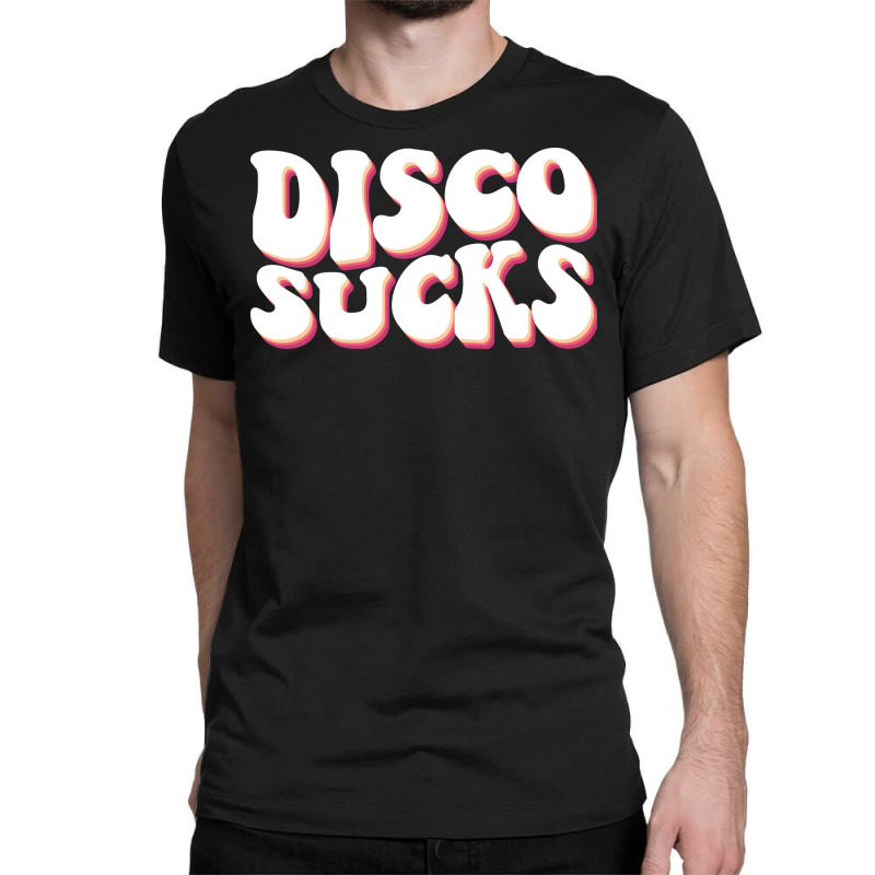 Disco Sucks Funny 70s Vibes Classic T-shirt by mironamabotep | Artistshot