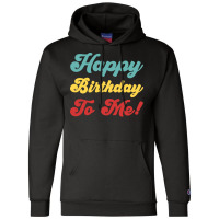 Happy Birthday To Me Colorful Version Hipster Champion Hoodie | Artistshot