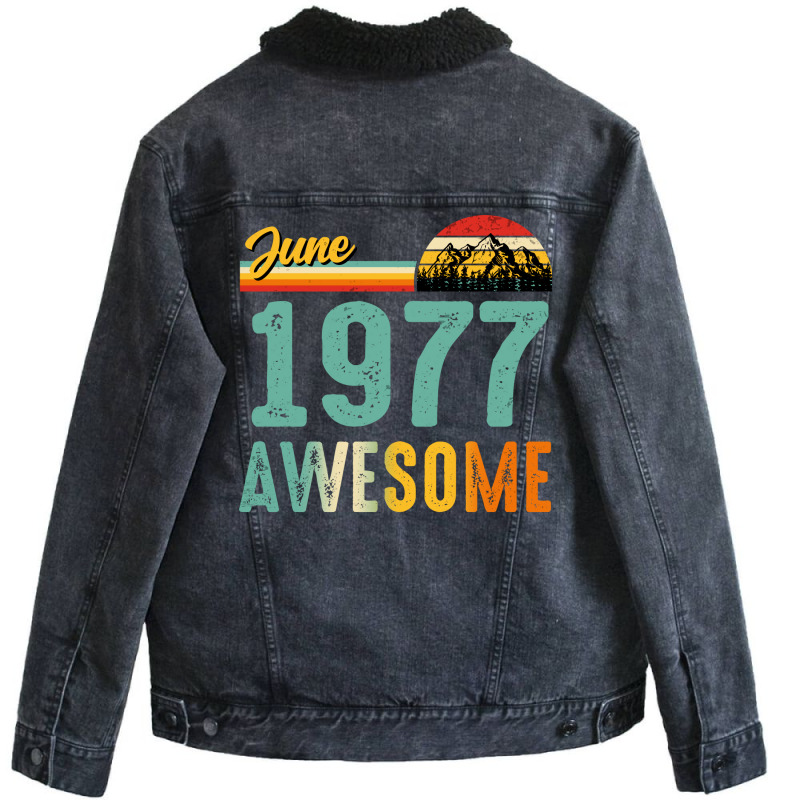 June 1977 Birthday Gift  Vintage June 1977 Awesome Unisex Sherpa-lined Denim Jacket | Artistshot