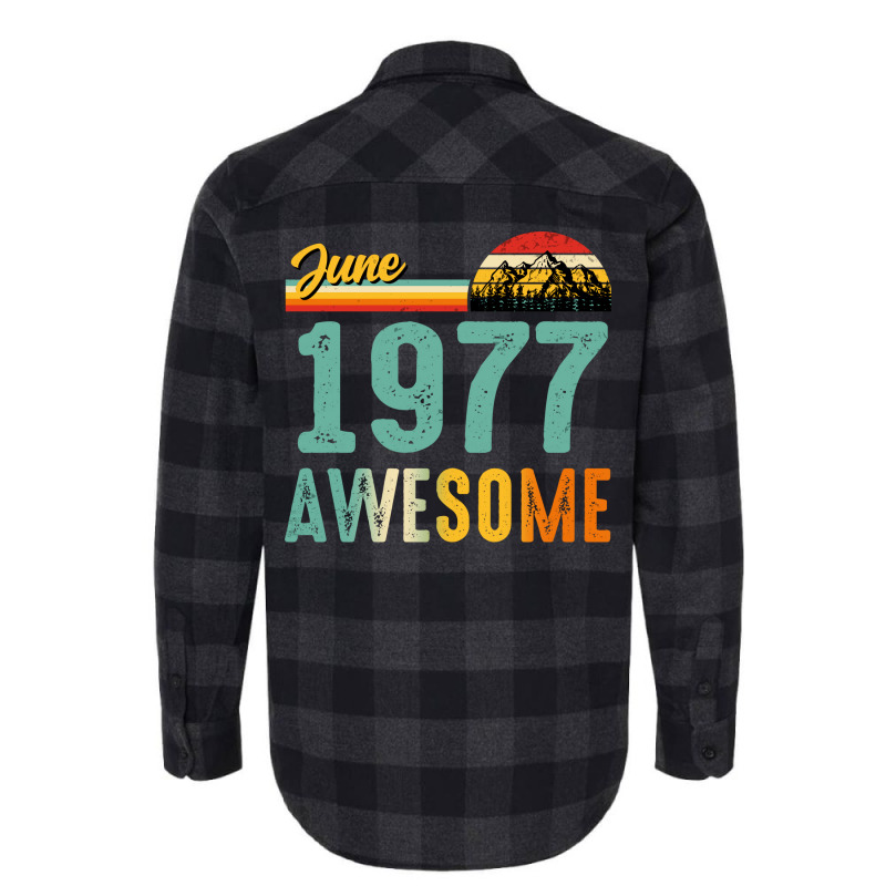 June 1977 Birthday Gift  Vintage June 1977 Awesome Flannel Shirt | Artistshot