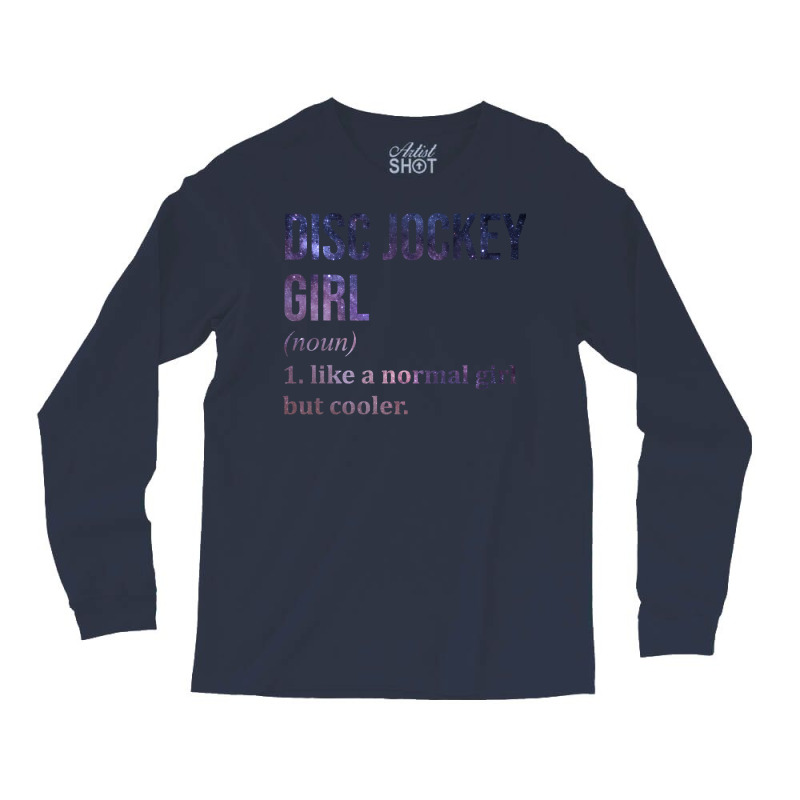 Funny And Awesome Definition Style Saying Dj Djs D Long Sleeve Shirts by gultermisbakt | Artistshot