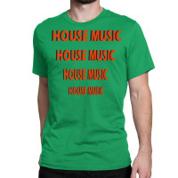 House Music Aesthetic Classic T-shirt | Artistshot