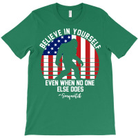 Believe In Yourself Even When No One Else Does Sas T-shirt | Artistshot