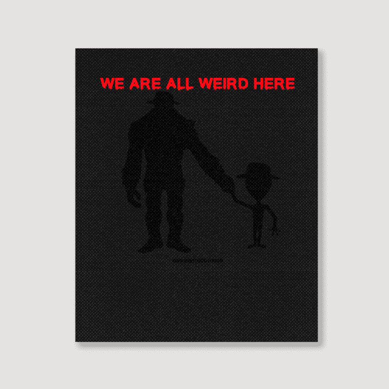 We Are All Weird Here Yellow Portrait Canvas Print | Artistshot