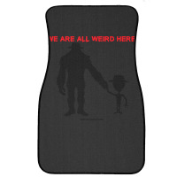 We Are All Weird Here Yellow Front Car Mat | Artistshot