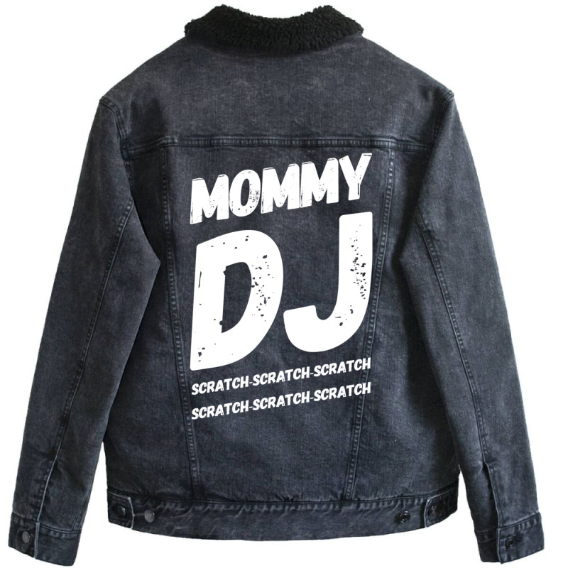 Mommy Dj Scratchscratchscratch Cool Unisex Sherpa-lined Denim Jacket | Artistshot