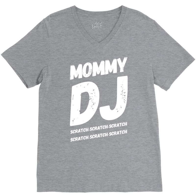 Mommy Dj Scratchscratchscratch Cool V-neck Tee | Artistshot