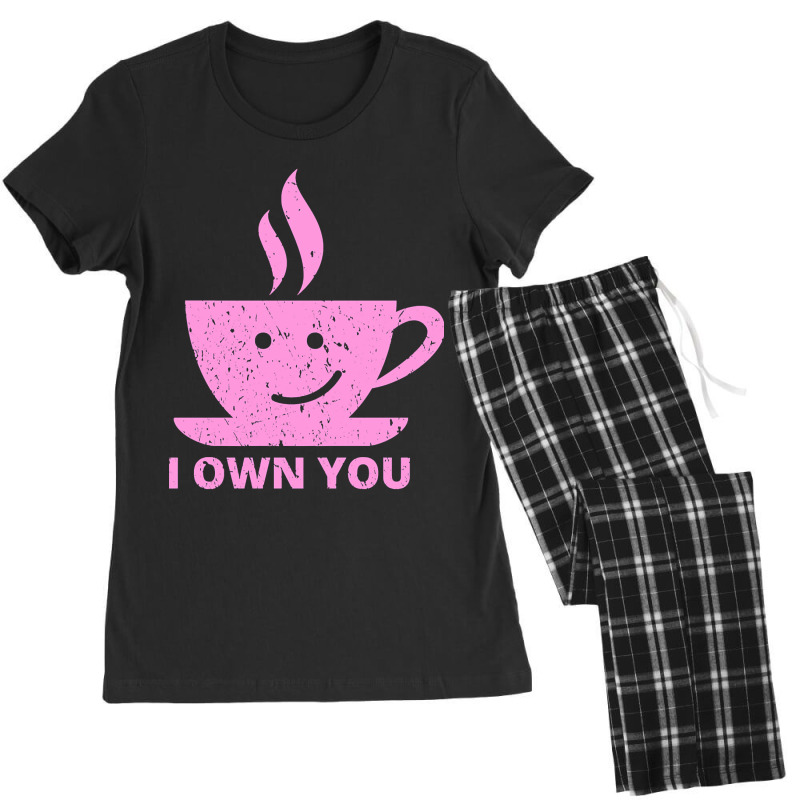 Limited Edition I Own You-cl2he Women's Pajamas Set by Jankonen637 | Artistshot