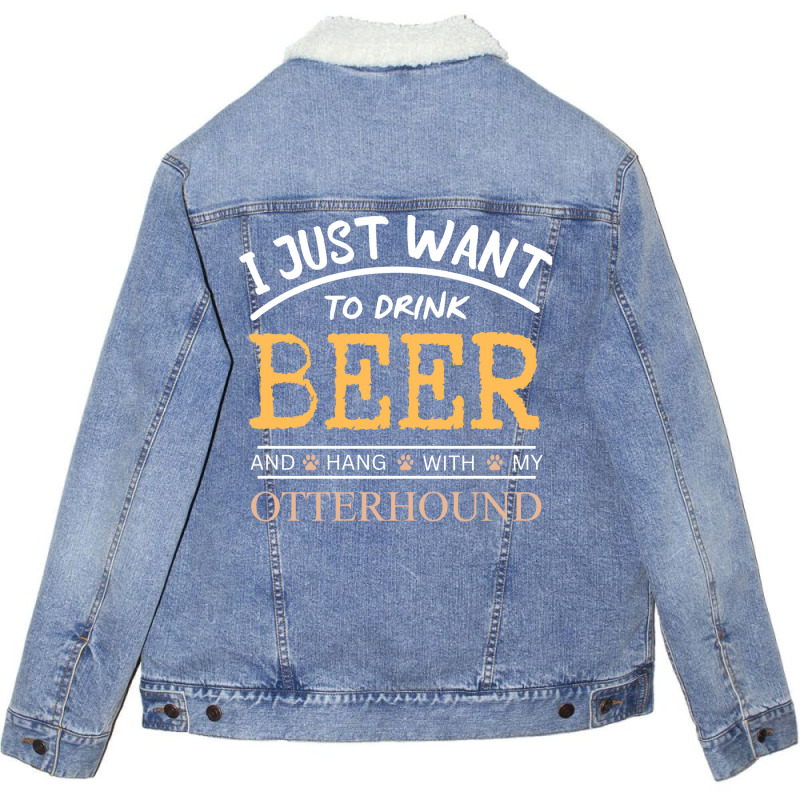 I Just Want To Drink Beer And Hang With My Otterho Unisex Sherpa-Lined Denim Jacket by dincerdeonix | Artistshot