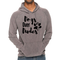 Dogs Over Dudes Funny Dog Music Vintage Hoodie | Artistshot