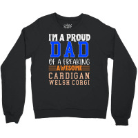 Im A Proud Dad Of A Freaking Awesome Cardigan Wels Crewneck Sweatshirt | Artistshot