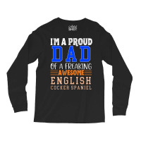 Im A Proud Dad Of A Freaking Awesome English Cocke Long Sleeve Shirts | Artistshot