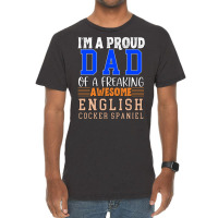 Im A Proud Dad Of A Freaking Awesome English Cocke Vintage T-shirt | Artistshot