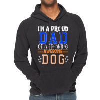 Im A Proud Dad Of A Freaking Awesome Dog Aesthetic Vintage Hoodie | Artistshot