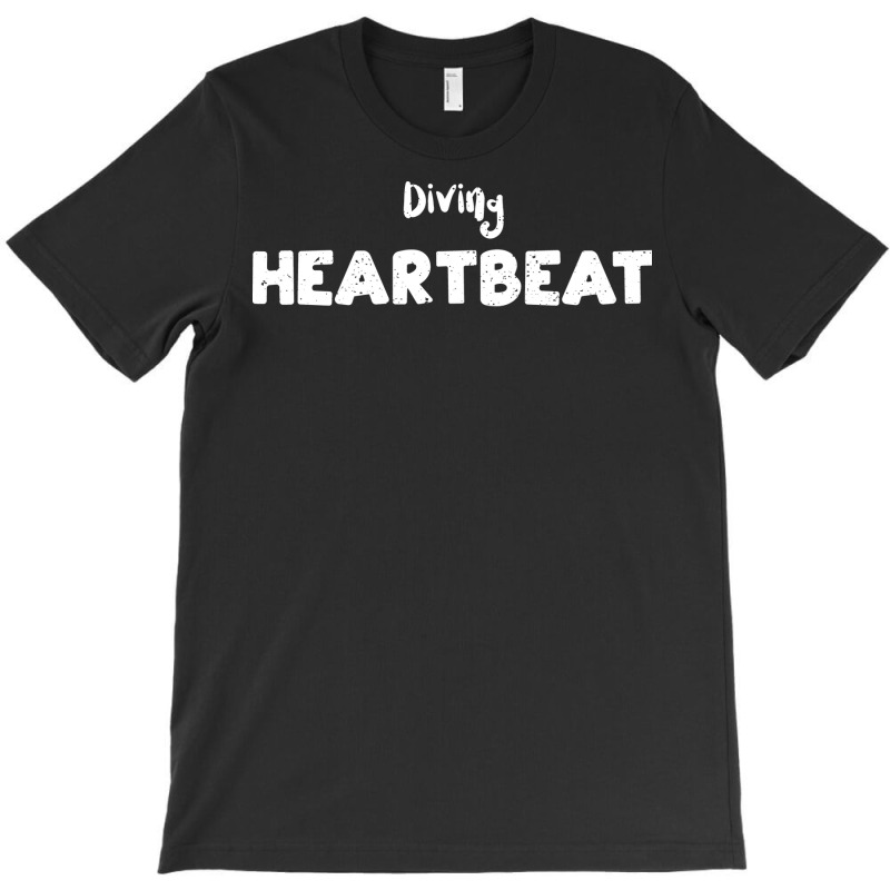 Diving Heartbeat Cute T-Shirt by ittnerzgmp | Artistshot