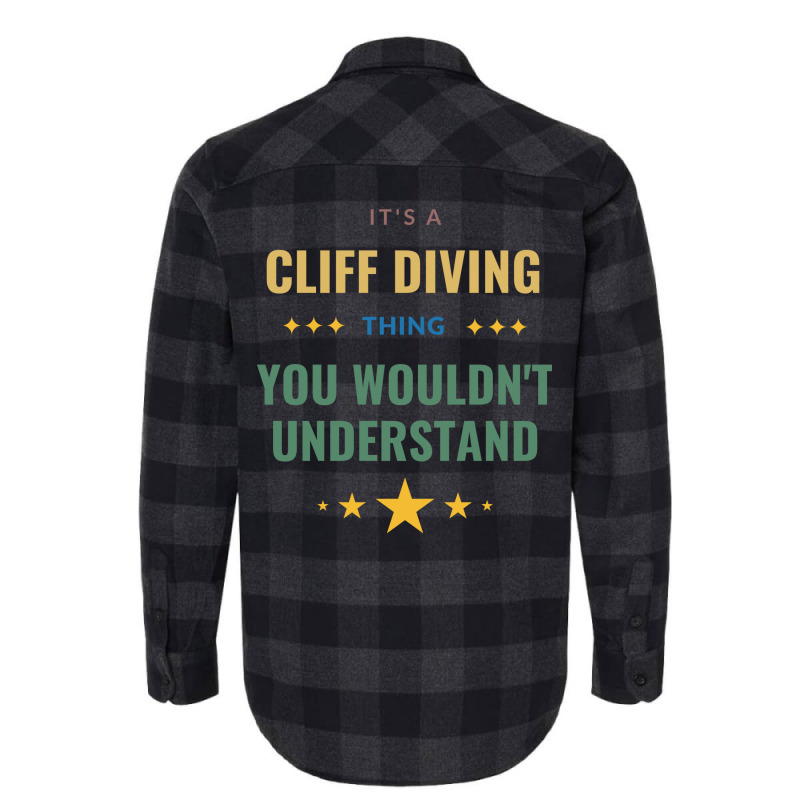 Its A Cliff Diving Thing You Wouldnt Understand Gi Flannel Shirt by shudoterika0 | Artistshot