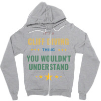 Its A Cliff Diving Thing You Wouldnt Understand Gi Zipper Hoodie | Artistshot