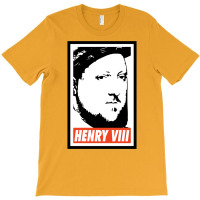 Henry 8th King Of England T-shirt | Artistshot