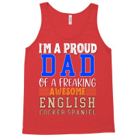 Im A Proud Dad Of A Freaking Awesome English Cocke Tank Top | Artistshot