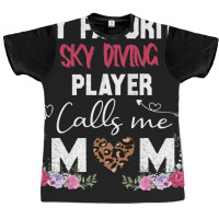 My Favorite Sky Diving Player Calls Me Mom Mother Graphic T-shirt | Artistshot