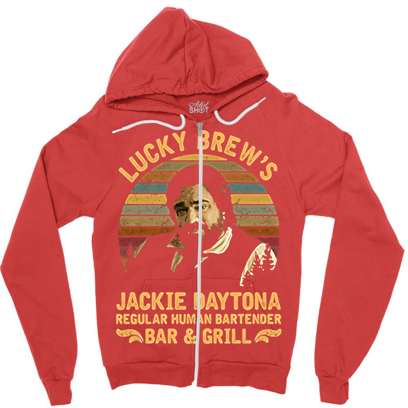 Lucky Brew's Jackie Daytona Regular Human Bartende Zipper Hoodie | Artistshot