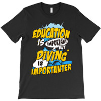 Diving Is Important Summer T-shirt | Artistshot