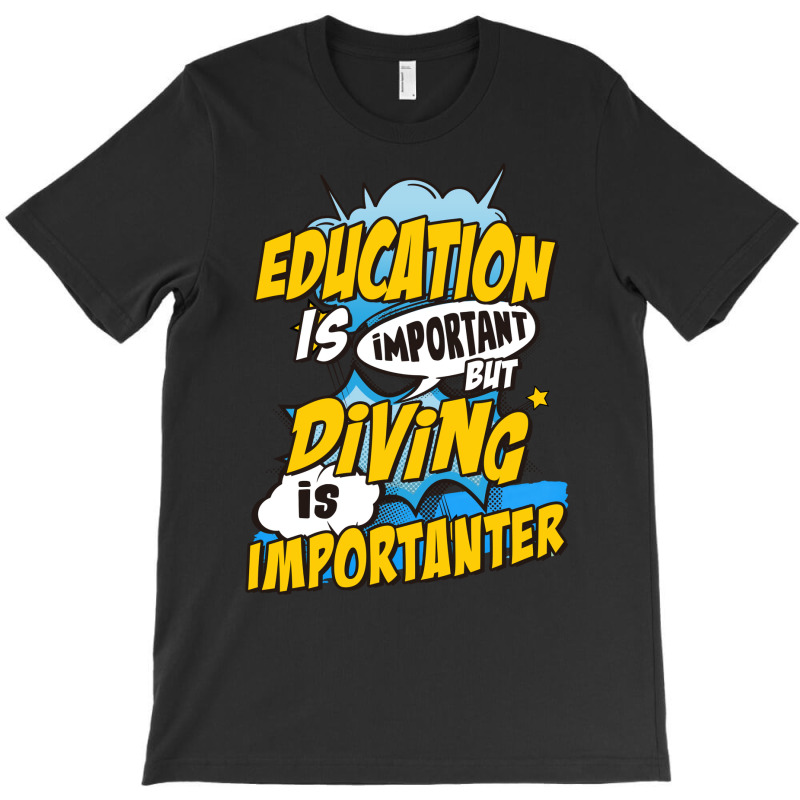 Diving Is Important Summer T-shirt | Artistshot