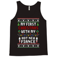 My First Christmas With My Hot New Fiance Tank Top | Artistshot