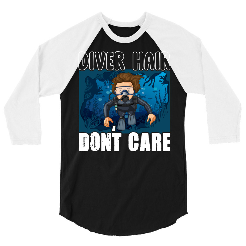 Diver Hair Dont Care Scuba Diving Diver Nostalgia 3/4 Sleeve Shirt | Artistshot