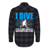 Scuba Diving I Dive Because I Cant Stand Superfici Flannel Shirt | Artistshot