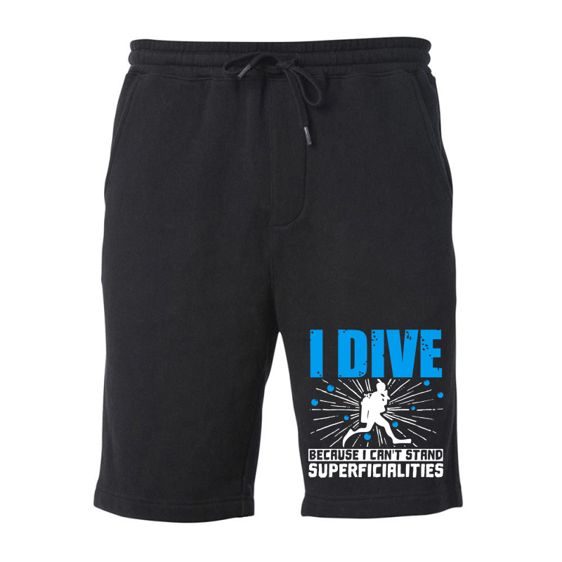 Scuba Diving I Dive Because I Cant Stand Superfici Fleece Short | Artistshot