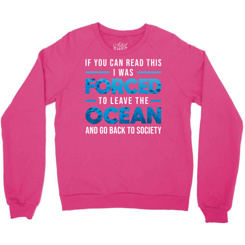 If You Can Read This Scuba Diving Diver Nature Crewneck Sweatshirt | Artistshot