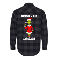 Drink Up Grinches Flannel Shirt | Artistshot