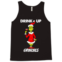 Drink Up Grinches Tank Top | Artistshot