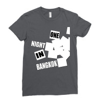 One Night In Bangkok Ladies Fitted T-shirt | Artistshot