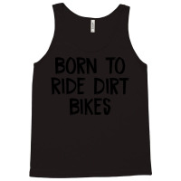 Born To Ride Dirt Bikes Stars Tank Top | Artistshot