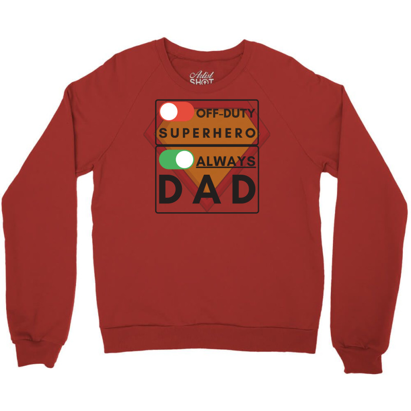 Always Dad Black Text Funny Crewneck Sweatshirt by azenirlongua | Artistshot