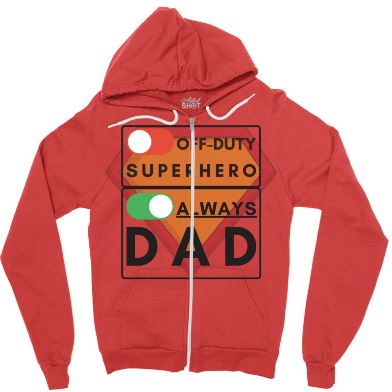 Always Dad Black Text Funny Zipper Hoodie by azenirlongua | Artistshot