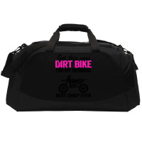 Got This New Dirt Bike For My Husband Best Swap Ev Active Duffel | Artistshot