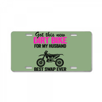 Got This New Dirt Bike For My Husband Best Swap Ev License Plate | Artistshot