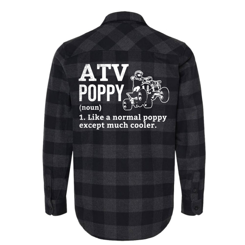 All Terrain Vehicles Poppy Funny Definition Theme Flannel Shirt | Artistshot